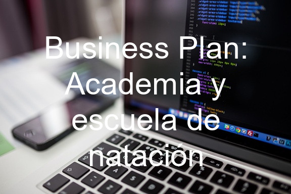 Business Plan: Academia y escuela de natación